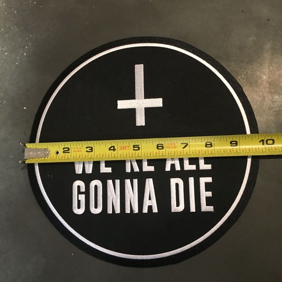 10” Death Patches ‘We’re All Gonna Die’ Patch - Picture 2 of 2